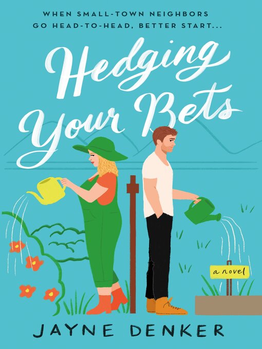 Title details for Hedging Your Bets by Jayne Denker - Available